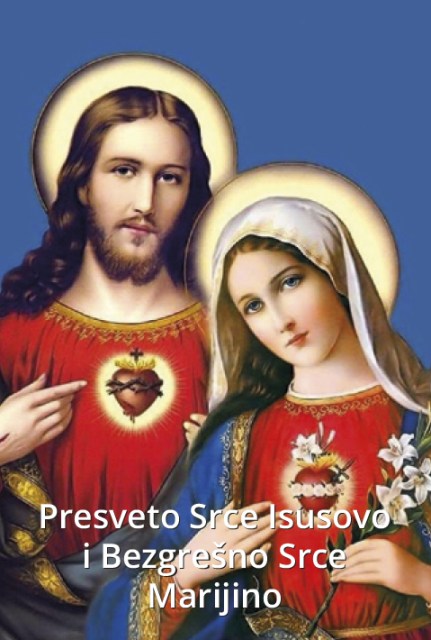Presveto Srce Isusovo i Bezgrešno Srce Marijino